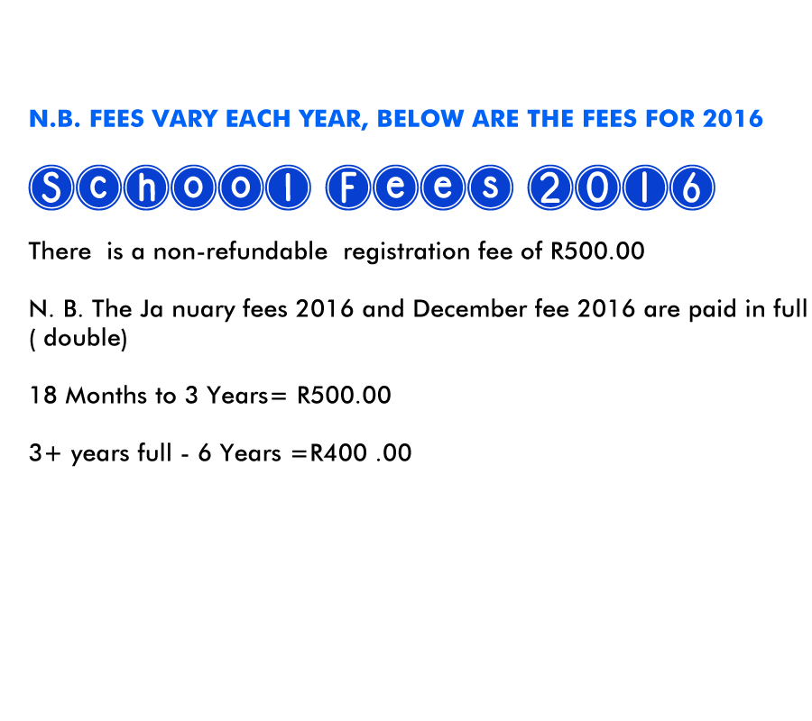 LAND OF JOY CRECHE FEES